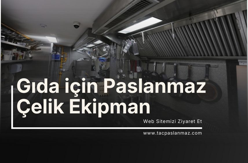 Gıda için Paslanmaz Çelik Ekipman