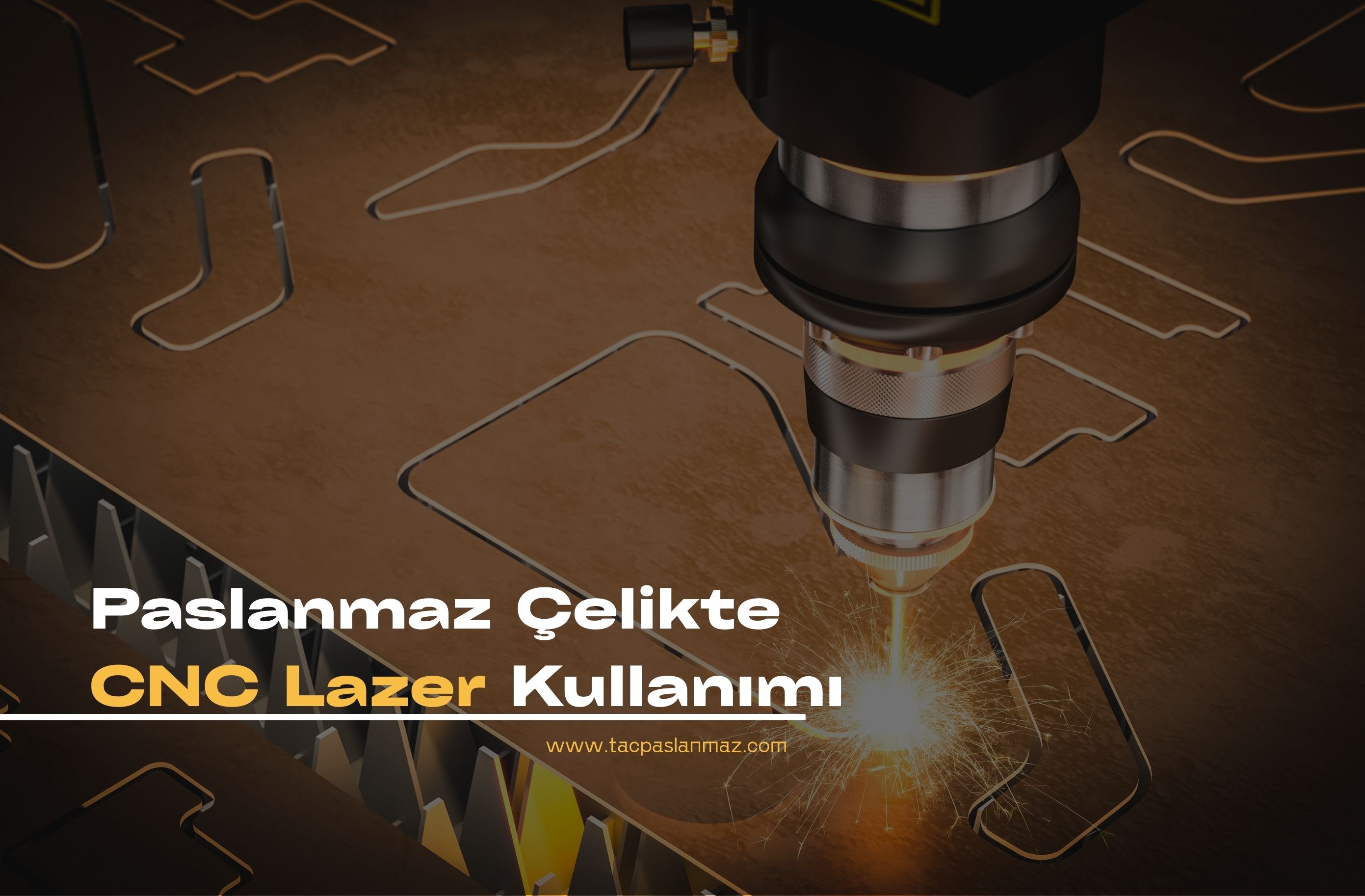 Paslanmaz Çelikte CNC Lazer Kullanımı